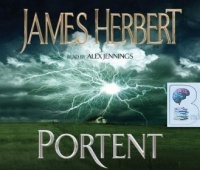 Portent written by James Herbert performed by Alex Jennings on CD (Abridged)